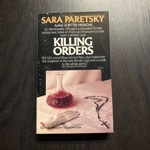 A V. I. Warshawski Novel Ser.: Killing Orders by Sara Paretsky (1986)